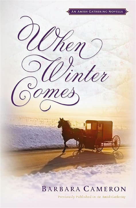 when winter comes an amish gathering novella Kindle Editon