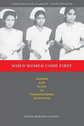 when women come first gender and class in transnational migration Doc