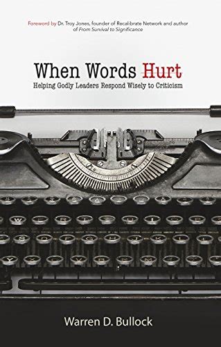 when words hurt helping godly leaders respond wisely to criticism Epub