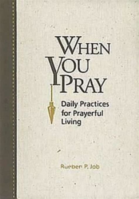 when you pray daily practices for prayerful living Kindle Editon