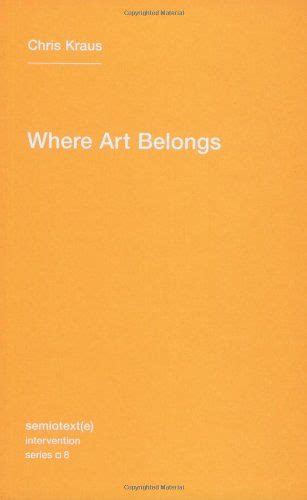 where art belongs semiotexte or intervention series Epub