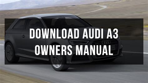 where can i get an owners manual for 2007 audi a3 Doc