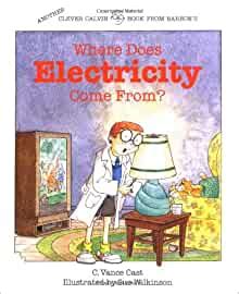 where does electricity come from? clever calvin PDF