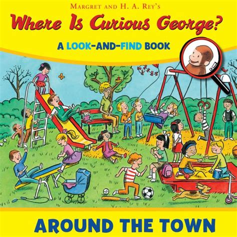where is curious george? around the town a look and find book Epub