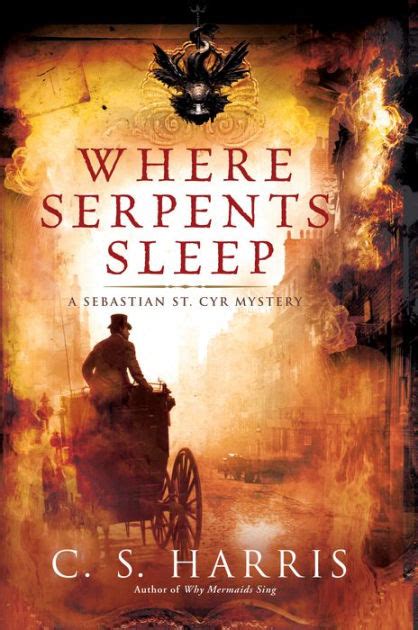 where serpents sleep sebastian st cyr 4 cs harris Doc