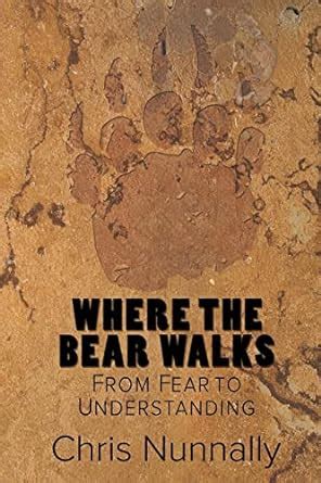 where the bear walks from fear to understanding PDF