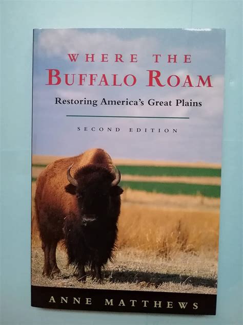 where the buffalo roam restoring americas great plains Doc