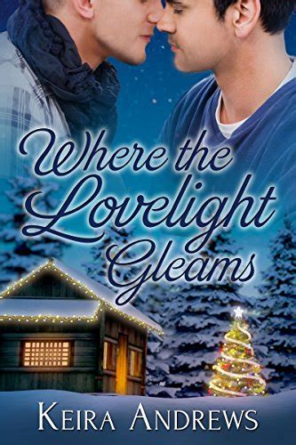 where the lovelight gleams ebook keira andrews Reader