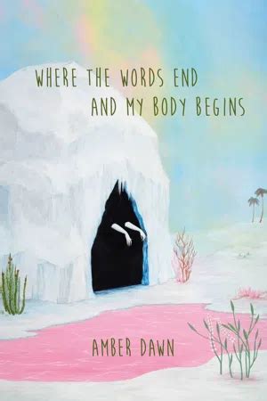 where the words end and my body begins Reader