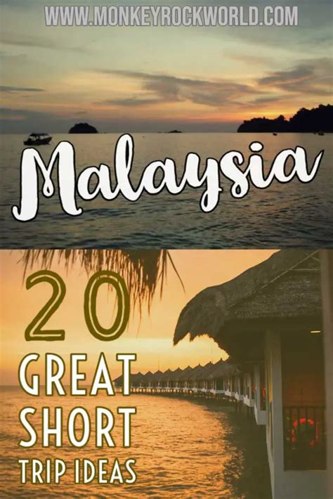 where to go in malaysia for short trip