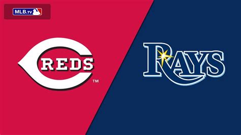 where to watch cincinnati reds vs tampa bay rays