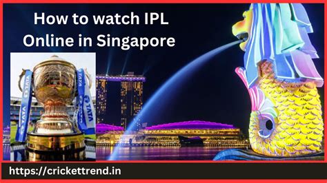 where to watch ipl in singapore