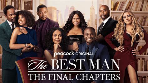 where to watch the best man: the final chapters