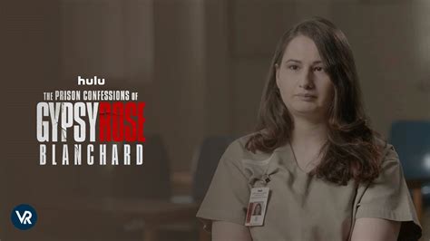 where to watch the prison confessions of gypsy rose blanchard