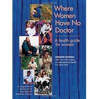 where women have no doctor a health guide for women Reader