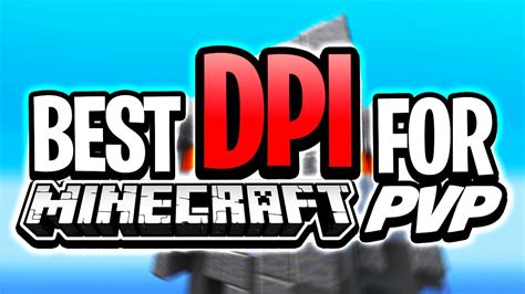 which dpi is best for minecraft