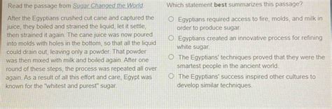 which statement best summarizes this passage sugar changed the world