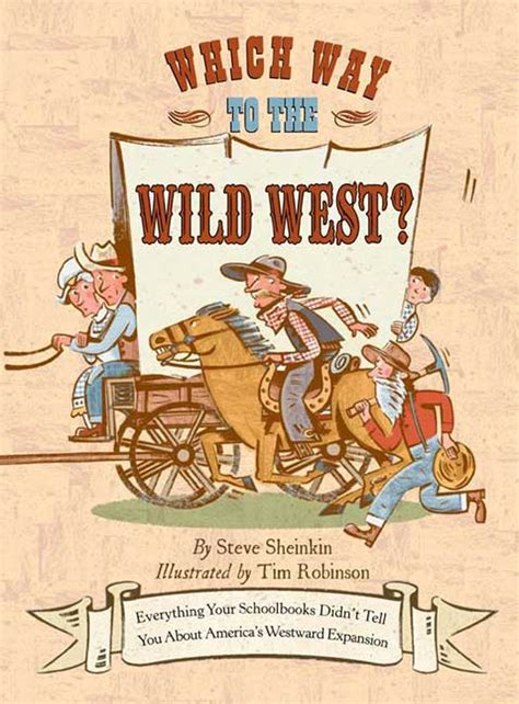 which way to the wild west? everything your schoolbooks didnt tell you about westward expansion Epub