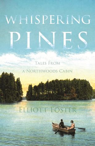whispering pines tales from a northwoods cabin Doc