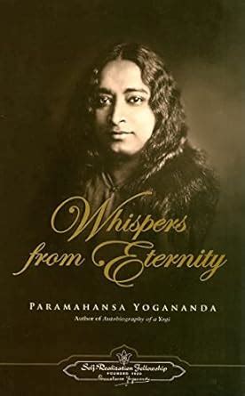 whispers from eternity self realization fellowship Reader