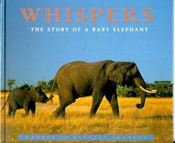 whispers the story of a baby elephant Kindle Editon