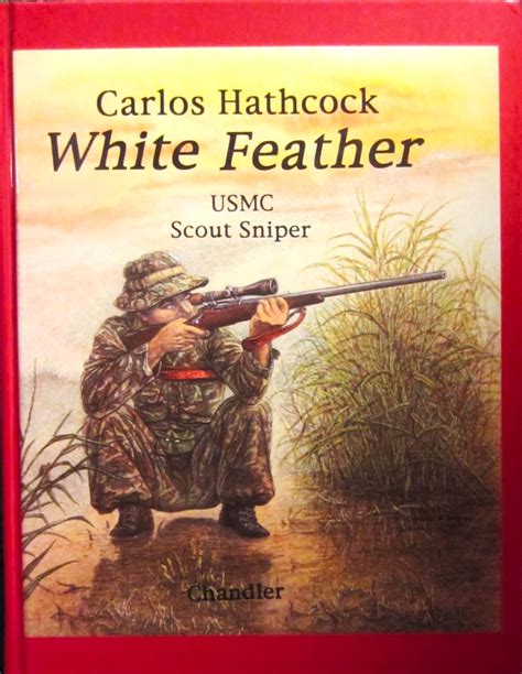 white feather carlos hathcock usmc scout sniper Doc