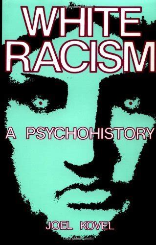 white racism a psychohistory Kindle Editon