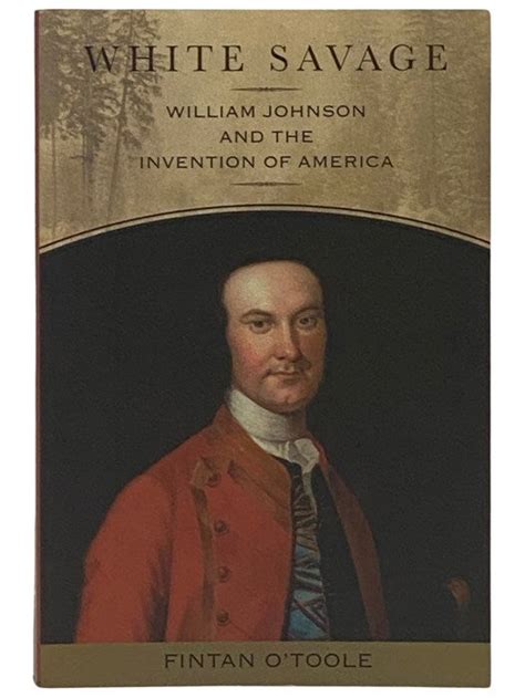 white savage william johnson and the invention of america Epub
