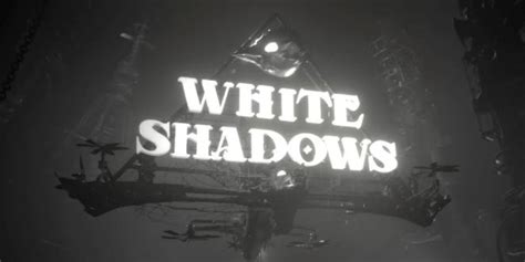 White Shadows Walkthrough