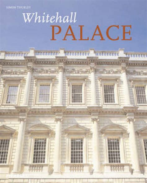 whitehall palace the official illustrated history Doc