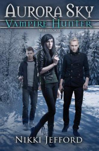 whiteout aurora sky vampire hunter vol 5 volume 5 Kindle Editon