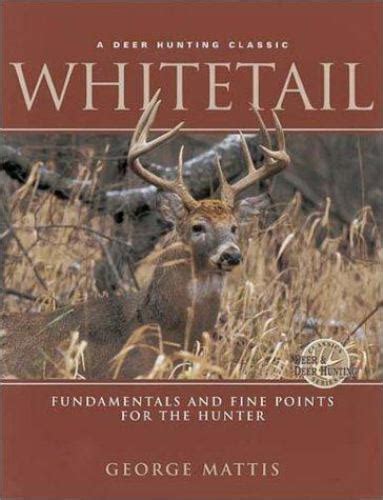 whitetail fundamentals and fine points for the hunter PDF