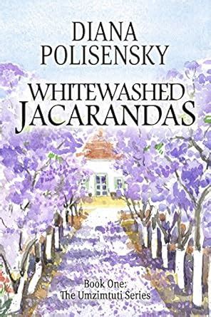 whitewashed jacarandas book one the umzimtuti series volume 1 Epub