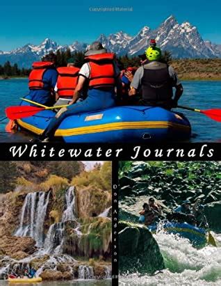 whitewater journals rafting rivers in the western u s Reader