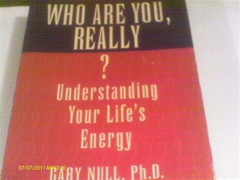 who are you really? understanding your lifes energy Doc