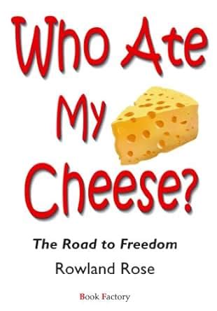 who ate my cheese pdf Kindle Editon