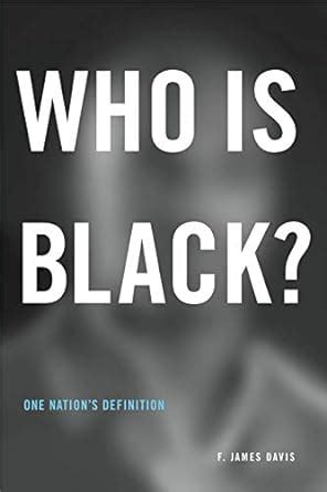who is black? one nations definition Kindle Editon