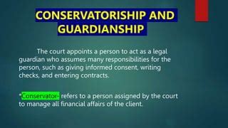 who pays for facilty in conservatoriship