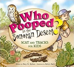 who pooped in the sonoran desert? scat and tracks for kids Epub
