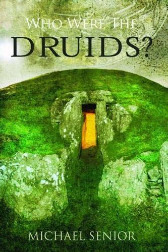 who were druids michael senior Kindle Editon