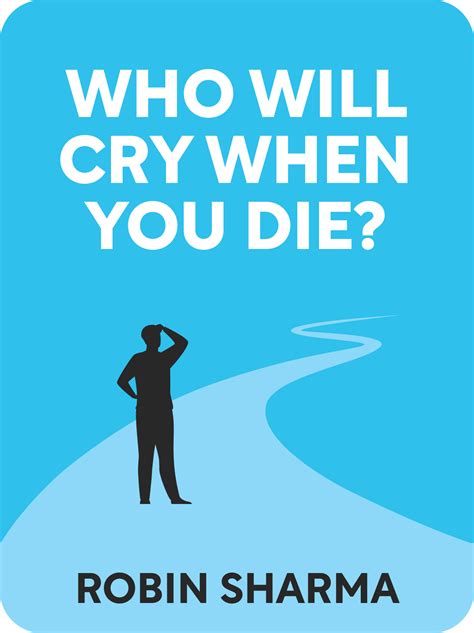 who will cry when u die Reader