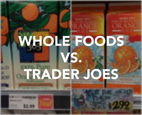 whole foods vs trader joe's