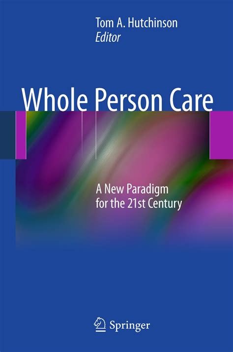 whole person care a new paradigm for the 21st century Doc