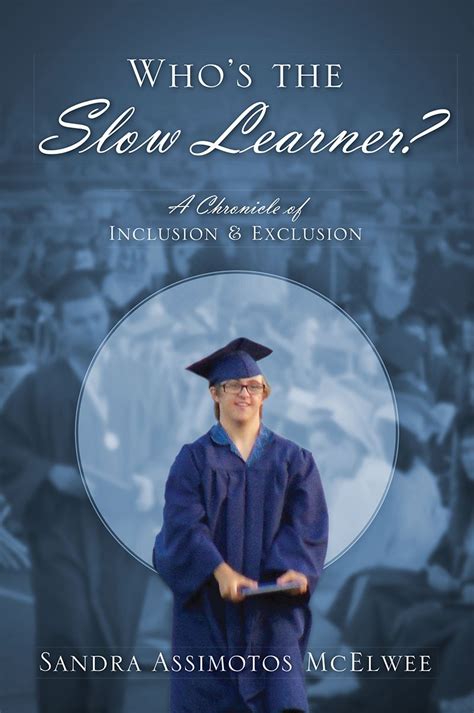 whos the slow learner? a chronicle of inclusion and exclusion PDF