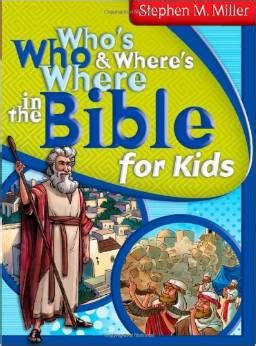 whos who and wheres where in the bible for kids Reader