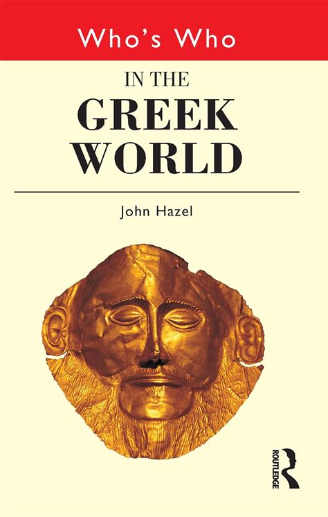 whos who in the greek world routledge whos who series Doc