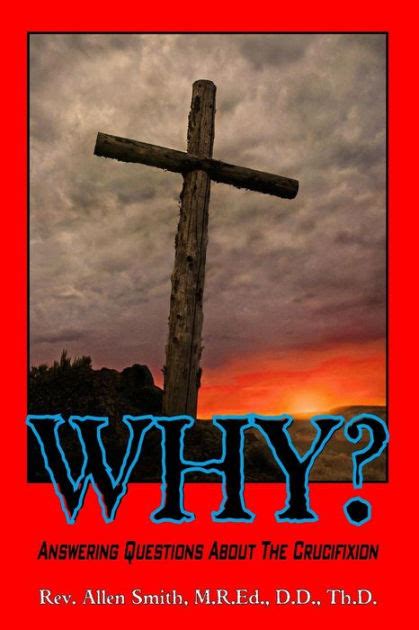why? answering questions about the crucifixion Epub
