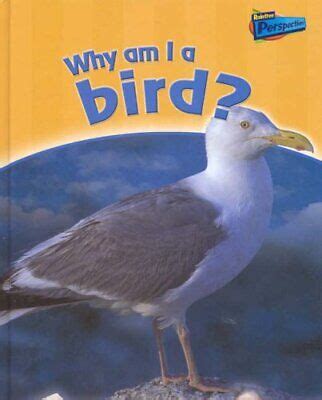 why am i a bird? raintree perspectives classifying animals Kindle Editon