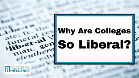 why are colleges so liberal