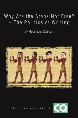 why are the arabs not free the politics of writing PDF